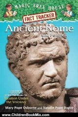 Children Book Review: Magic Tree House Fact Tracker #14: Ancient Rome and Pompeii: A Nonfiction Companion to Magic Tree House #13: Vacation Under the Volcano by Mary Pope Osborne, Natalie Pope Boyce, Sal Murdocca