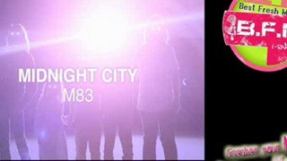 M83 - Midnight city