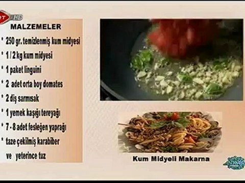 Balık Ankara'da Yenir-Kum Midyeli Makarna Tarifi