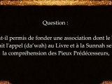 A propos des associations -  Cheikh 'Abd al Mouhsin al 'Abbad