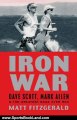 Sports Book Review: Iron War: Dave Scott, Mark Allen, and the Greatest Race Ever Run by Matt Fitzgerald