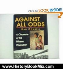 History Book Review: Against All Odds: A Chronicle of the Eritrean Revolution by Dan Connell