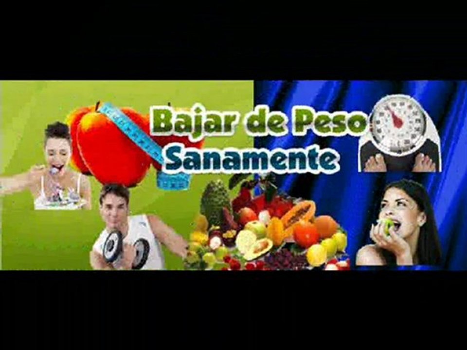 Dietas Sanas Para Adelgazar - Como Bajar de Peso