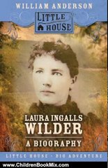 Children Book Review: Laura Ingalls Wilder: A Biography (Little House) by William Anderson