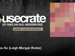 Brabe - Love You So - Leigh Morgan Remix - HouseCrate