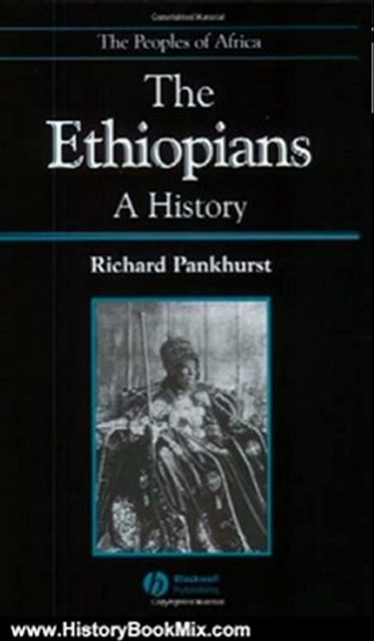 History Book Review: The Ethiopians: A History (Peoples of Africa) by Richard Pankhurst