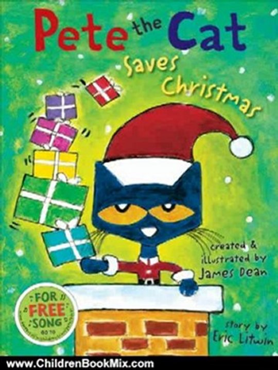 Children Book Review: Pete the Cat Saves Christmas by Eric Litwin, James Dean