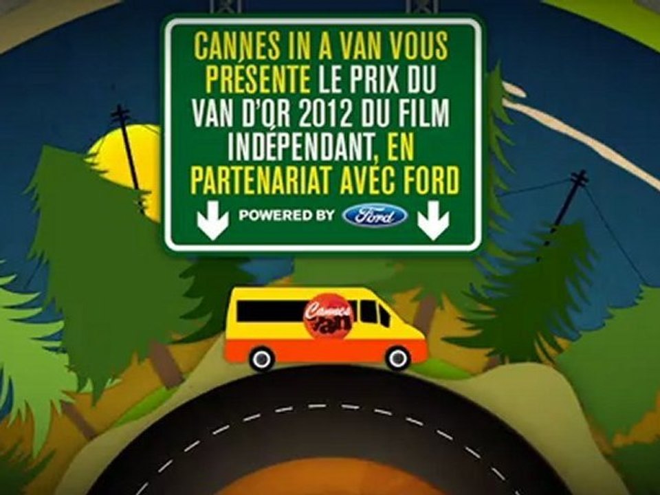 Cannes in a Van vous présente Le Prix du Van d'Or 2012 - en partenariat avec Ford