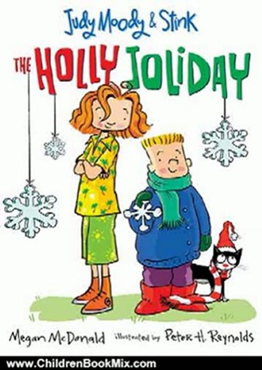 Children Book Review: Judy Moody & Stink: The Holly Joliday by Megan McDonald, Peter H. Reynolds