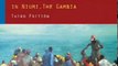 History Book Review: The World and a Very Small Place in Africa: A History of Globalization in Niumi, the Gambia (Sources and Studies in World History) by Donald R. Wright