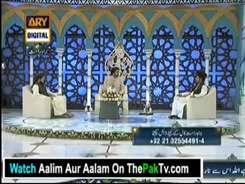 Aalim Aur Aalam With Tasleem Sabri 1st August 2012 - Part 1