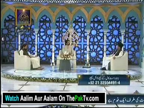Aalim Aur Aalam With Tasleem Sabri 1st August 2012 - Part 3