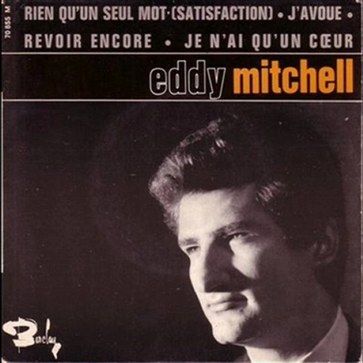 Eddy Mitchel - Rien qu'un seul mot