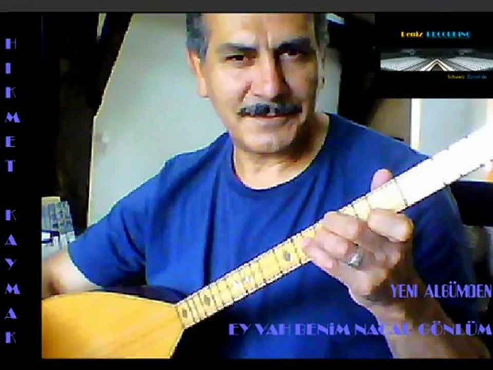 Gönlüm Naçar olmus H.Kaymak