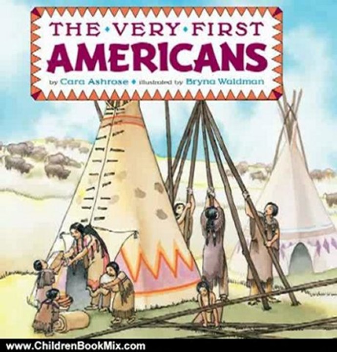 Children Book Review: The Very First Americans (Reading Railroad) by Cara Ashrose