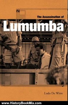 History Book Review: The Assassination of Lumumba by Ludo De Witte, Renee Fenby, Ann Wright