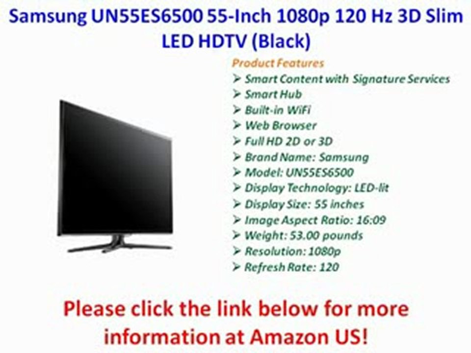 Samsung UN55ES6500 55-Inch 1080p 120 Hz 3D Slim LED HDTV (Black) [REVIEW]
