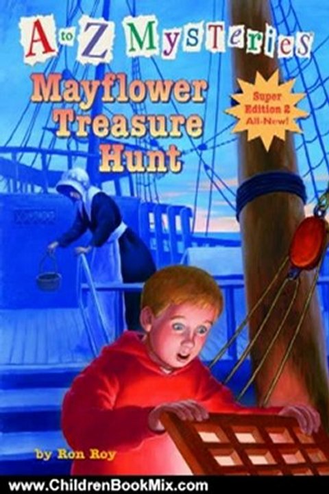 Children Book Review: Mayflower Treasure Hunt (A to Z Mysteries Super Edition, No. 2) by Ron Roy, John Steven Gurney