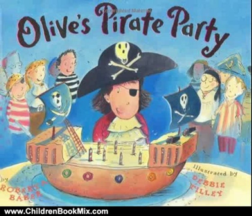 Children Book Review: Olive's Pirate Party by Roberta Baker, Debbie Tilley