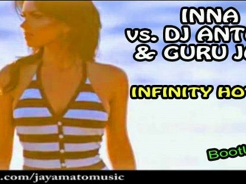 Inna VS. DJ Antoine & Guru Josh - Infinity Hot (Jay Amato BootUp 2012) + DOWNLOAD