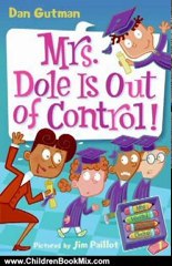 Children Book Review: My Weird School Daze #1: Mrs. Dole Is Out of Control! by Dan Gutman, Jim Paillot