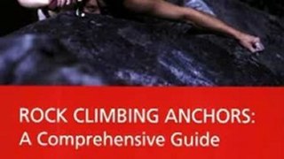 Sports Book Review: Rock Climbing Anchors: A Comprehensive Guide (The Mountaineers Outdoor Experts Series) by Craig Luebben