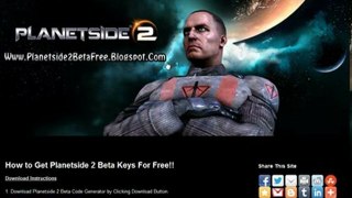 How to Get Planetside 2 Beta Keys For Free! - Tutorial
