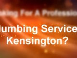 Plumbing Services Kensington | Call 1300 679 274