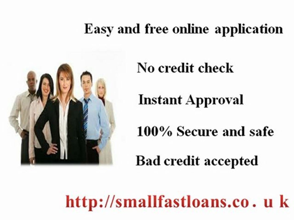 Small Fast Loans- 6 Month Loans For Bad Credit- Short Term Loans No Credit Check