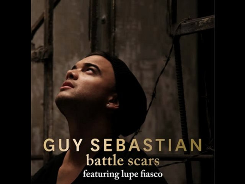 Guy Sebastian Feat. Lupe Fiasco – Battle Scars (2012) Mp3 Song Free Download