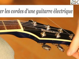 Comment changer les cordes d'une guitare électrique ? - HD