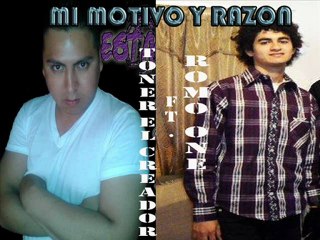 Toner El Creador Ft Romo One - Mi Motivo Y Razon