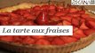 La tarte aux fraises - recette tarte facile - HD
