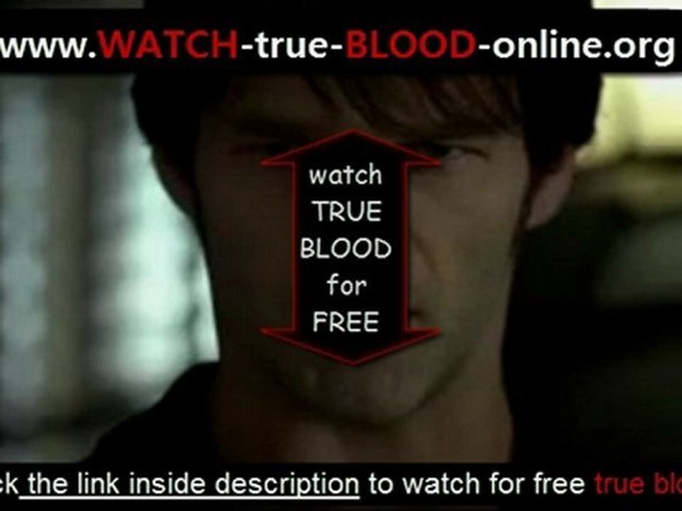 True Blood Season 5 Episode 3 - Whatever I Am, You Made Me