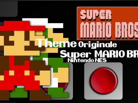 Super Mario Bros Nintendo Nes Themes Originaux / HD