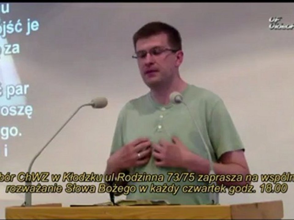 Nauczanie - zbór ChWZ w Kłodzku  02.08.2012 - Potrzeba wyrzeczeń dla Królestwa Bożego - czw. cz.2