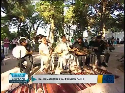 2 Gülyüzünü rüyamızda KAHRAMANMARAŞ İftar zamanı 2012 STV