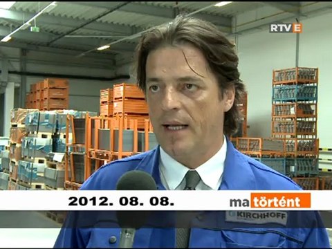 Ma történt Kapacitásbővítés a Kirchhoff Hungáriánál . 2012-08-08