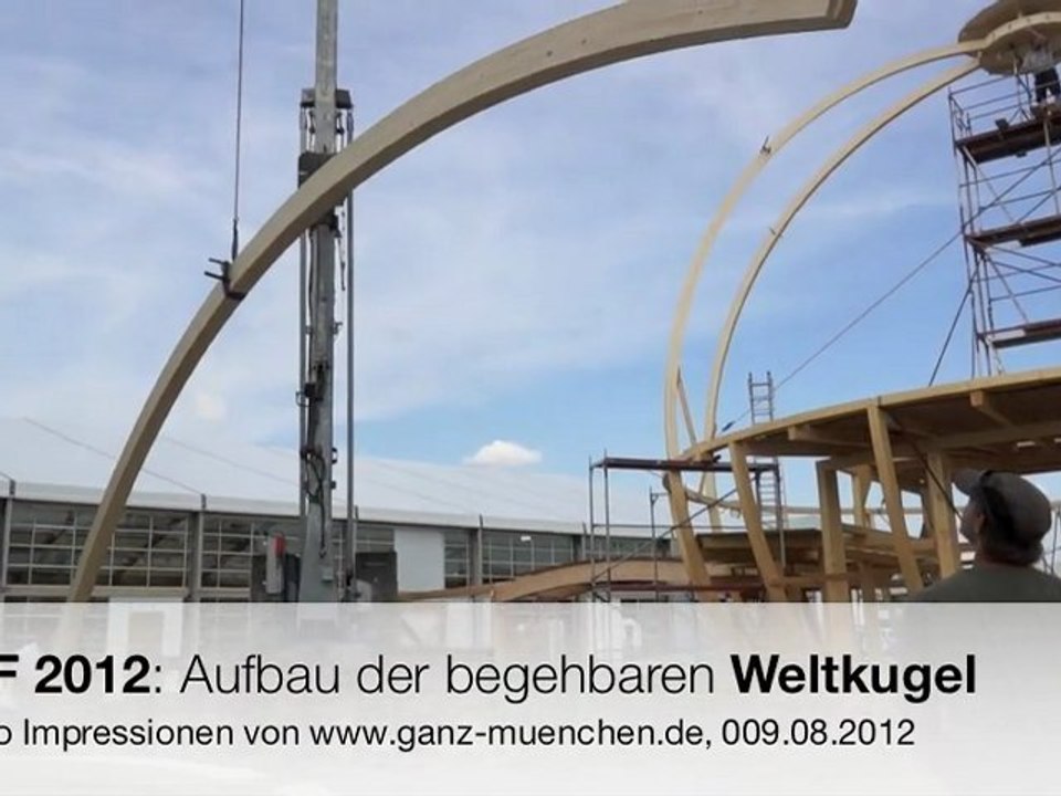 ZLF 2012: Aufbau der begehbaren Weltkugel am 09.08.2012
