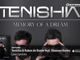 Tenishia & Ruben de Ronde feat. Shannon Hurley - Love Survives ('Memory of a Dream' preview)