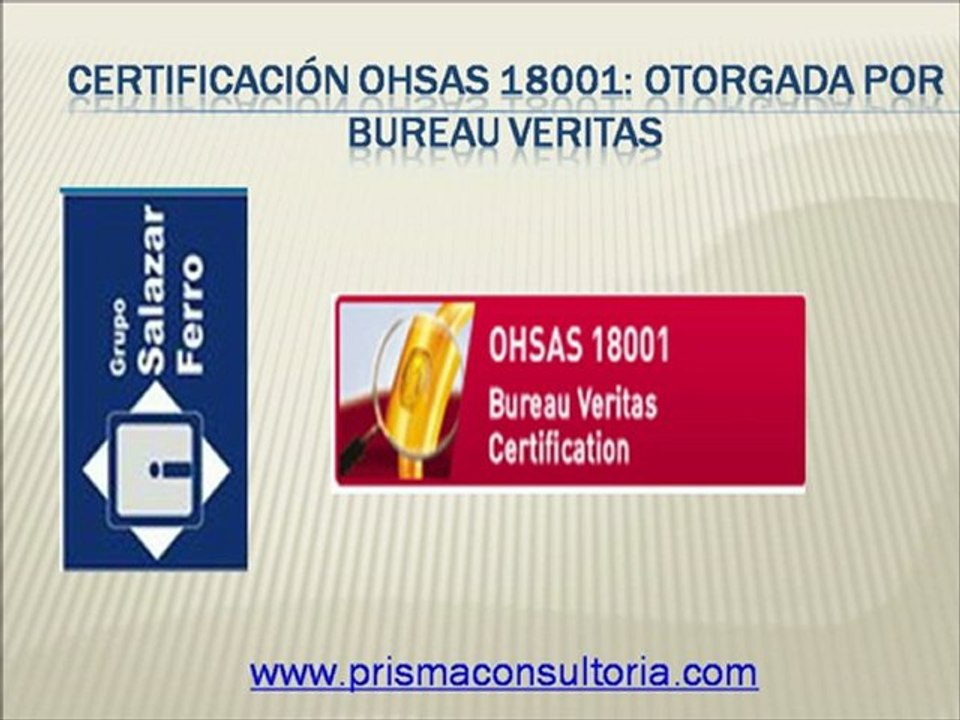 Felicitación Salazar ferrro ohsas 18001 - Prisma Consultoria