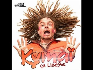 KYMAÏ - Ça libère (2O12)