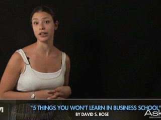 5 Things You Won't Learn In Business School