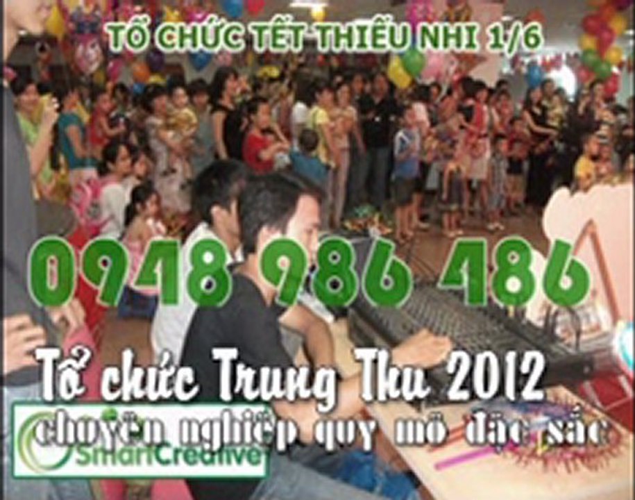Tổ chức trung thu 2012 chuyên nghiệp quy mô đặc sắc 0948 986 486