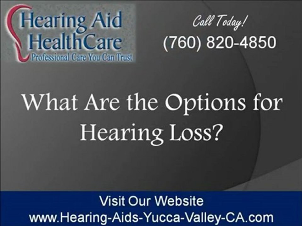 What Are the Options for Hearing Loss?
