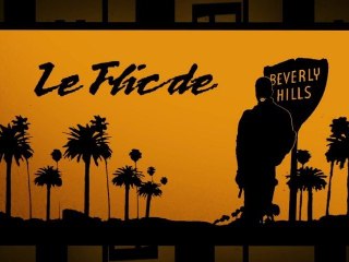 Le Flic de Beverly Hills par Air Cinéma