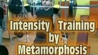 Intensity training Metamorphosis
