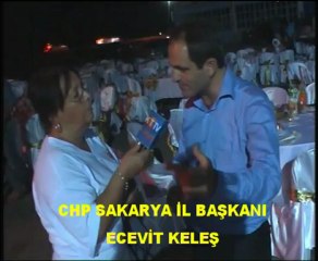 CHP SAKARYA İL BAŞKANI ECEVİT KELEŞ RÖPORTAJI