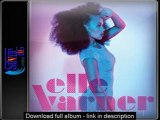 Elle Varner - Perfectly Imperfect Full Album Free Download