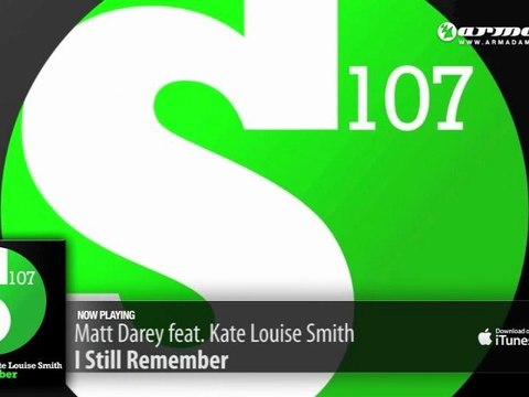 Matt Darey feat. Kate Louise Smith - I Still Remember (Original Mix)
